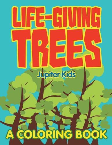 Cover image for Life-Giving Trees (A Coloring Book)