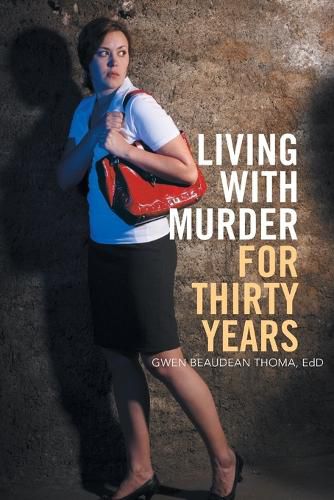 Cover image for Living with Murder for Thirty Years