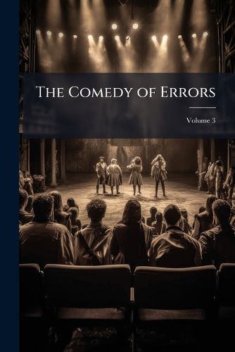 Cover image for The Comedy of Errors, Volume 3