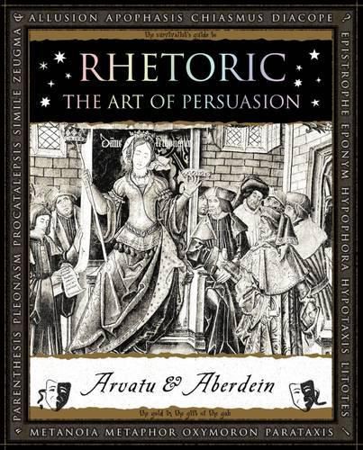 Cover image for Rhetoric: The Art of Persuasion