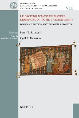 Cover image for Le Breviari d'Amor de Matfre Ermengaud: Tome V (27252t-34597). Deuxieme Edition Entierement Refondue