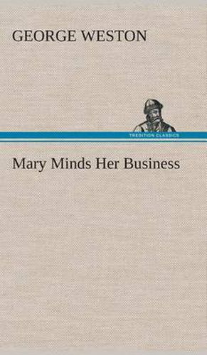 Cover image for Mary Minds Her Business