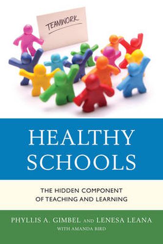 Cover image for Healthy Schools: The Hidden Component of Teaching and Learning