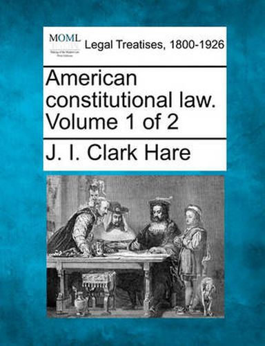 Cover image for American Constitutional Law. Volume 1 of 2