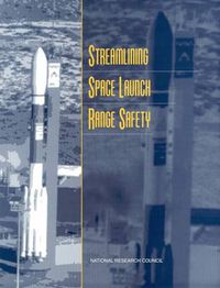 Cover image for Streamlining Space Launch Range Safety