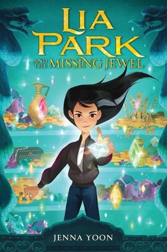 Cover image for Lia Park and the Missing Jewel: Volume 1