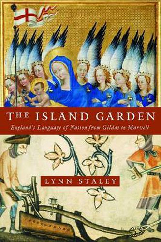 Cover image for The Island Garden: England's Language of Nation from Gildas to Marvell