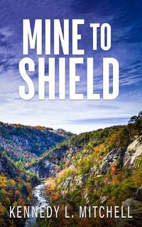 Cover image for Mine to Shield Special Edition Paperback