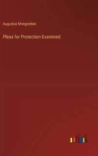 Cover image for Pleas for Protection Examined