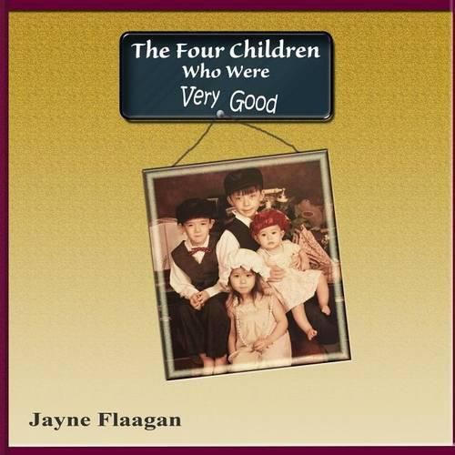 Cover image for The Four Children Who Were Very Good