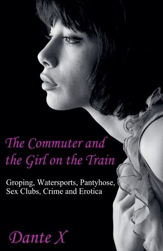Cover image for The Commuter and the Girl on the Train