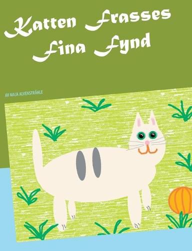 Cover image for Katten Frasses Fina Fynd