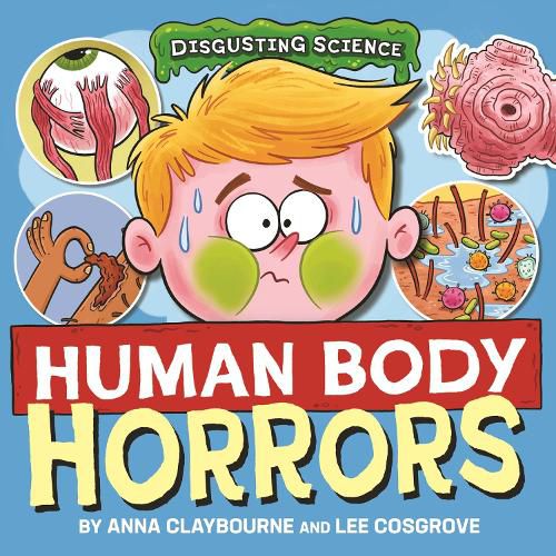 Cover image for Disgusting Science: Human Body Horrors