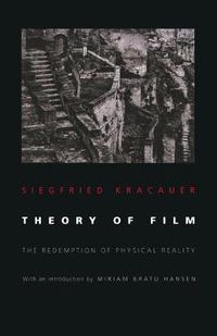 Cover image for Theory of Film: The Redemption of Physical Reality