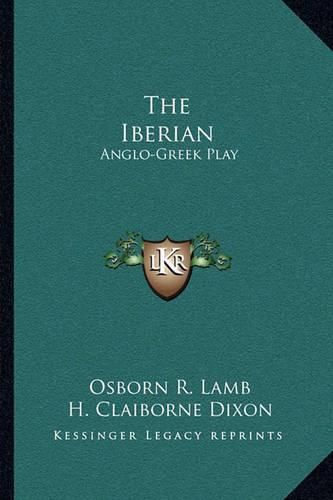 Cover image for The Iberian: Anglo-Greek Play