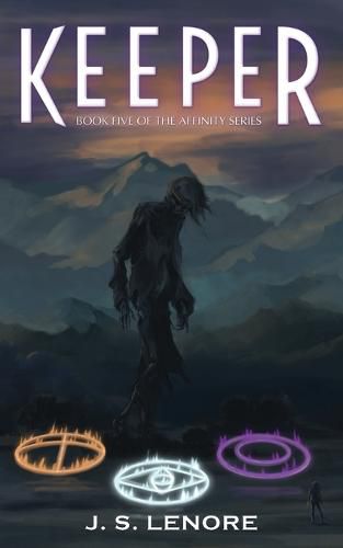 Cover image for Keeper: Book Five of the Affinity Series