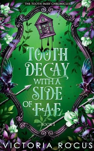 Cover image for Tooth Decay With A Side Of Fae