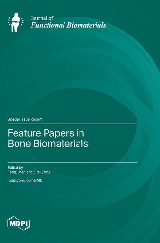 Cover image for Feature Papers in Bone Biomaterials