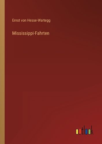 Cover image for Mississippi-Fahrten