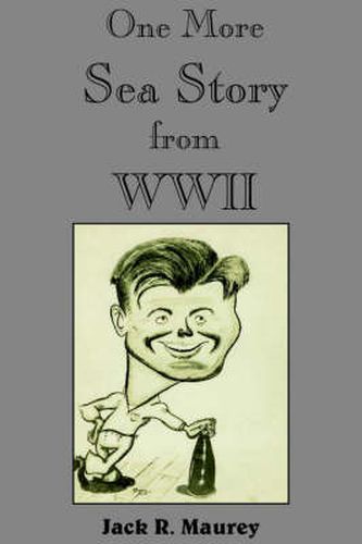 Cover image for One More Sea Story from WWII