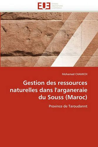 Cover image for Gestion Des Ressources Naturelles Dans L'Arganeraie Du Souss (Maroc)
