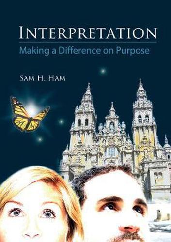 Cover image for Interpretation: Making a Difference on Purpose