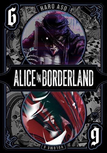 Cover image for Alice in Borderland, Vol. 6: Volume 6