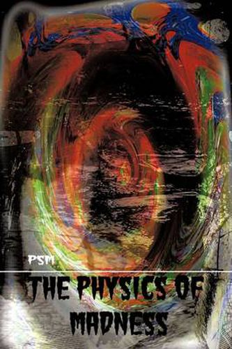 Cover image for The Physics of Madness