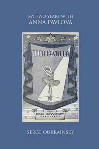 Cover image for My Two Years with Anna Pavlova