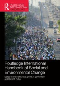 Cover image for Routledge International Handbook of Social and Environmental Change