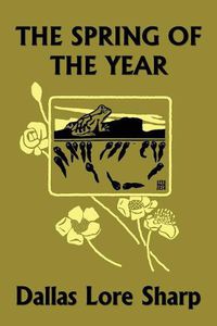 Cover image for The Spring of the Year (Yesterday's Classics)