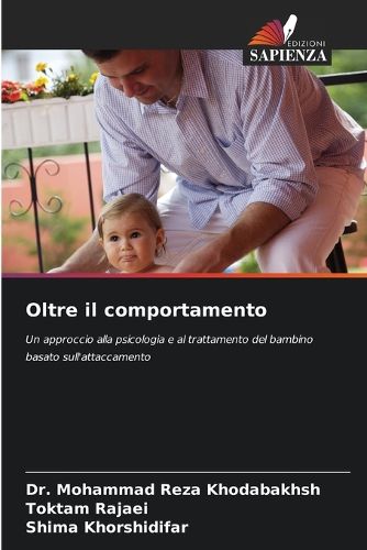 Oltre il comportamento, Dr Mohammad Reza Khodabakhsh, Toktam Rajaei ...