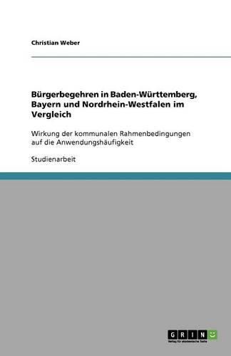 Cover image for Burgerbegehren in Baden-Wurttemberg, Bayern und Nordrhein-Westfalen im Vergleich