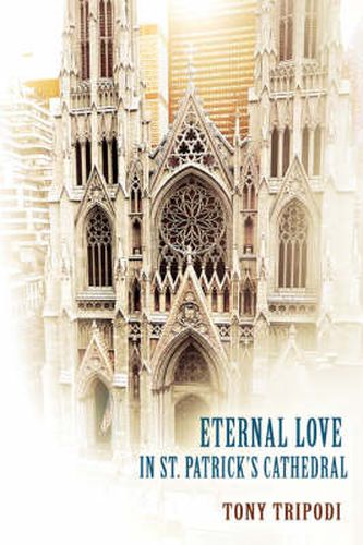 Cover image for Eternal Love in St. Patrick's Cathedral