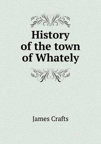 Cover image for History of the town of Whately