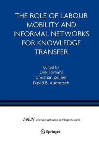 Cover image for The Role of Labour Mobility and Informal Networks for Knowledge Transfer