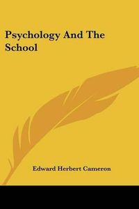 Cover image for Psychology And The School