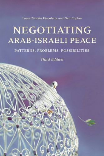 Cover image for Negotiating Arab-Israeli Peace