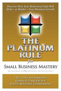 Cover image for The Platinum Rule for Small Business Mastery