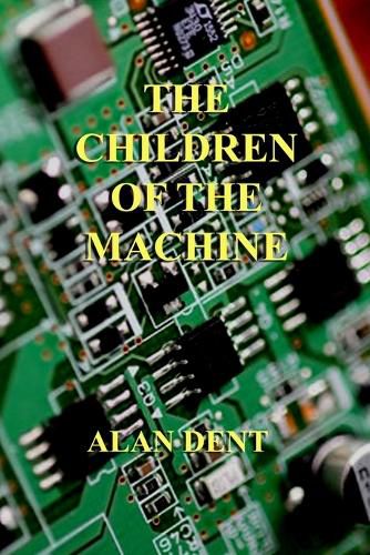 Cover image for The Children of the Machine