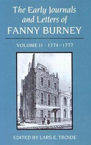 Cover image for The Early Journals and Letters of Fanny Burney: Volume II, 1774-1777