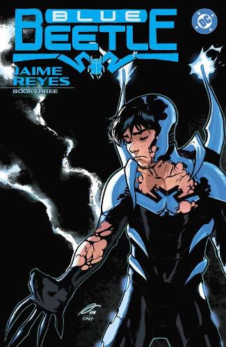 Cover image for Blue Beetle: Jaime Reyes Book Three