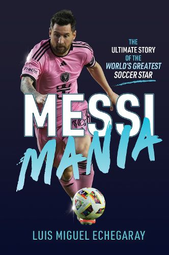 Messi Mania