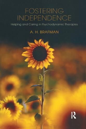 Cover image for Fostering Independence: Helping and Caring in Psychodynamic Therapies