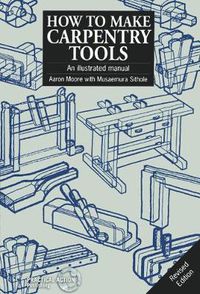 Cover image for How to Make Carpentry Tools: An Illustrated Manual