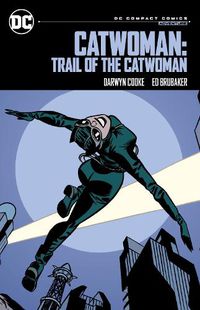 Cover image for Catwoman: Trail of the Catwoman: DC Compact Comics Edition