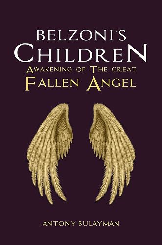 Cover image for Belzoni's Children: Awakening of the Great Fallen Angel