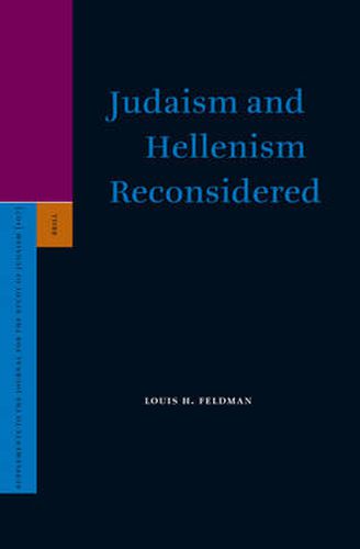 Cover image for Judaism and Hellenism Reconsidered