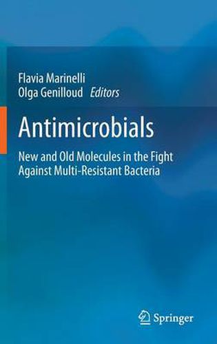 Cover image for Antimicrobials: New and Old Molecules in the Fight Against Multi-resistant Bacteria