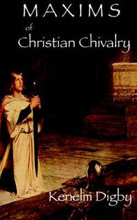Cover image for Maxims of Christian Chivalry